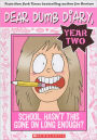 School. Hasn't This Gone on Long Enough? (Turtleback School & Library Binding Edition)