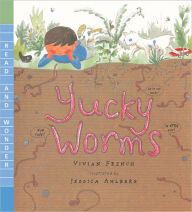 Title: Yucky Worms, Author: Vivian French