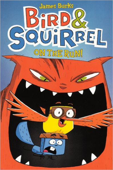 Bird & Squirrel On the Run! (Bird & Squirrel Series #1) (Turtleback School & Library Binding Edition)