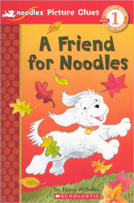 A Friend for Noodles (Turtleback School & Library Binding Edition)