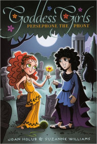 Persephone the Phony (Turtleback School & Library Binding Edition)
