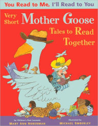 You Read to Me, I'll Read to You: Very Short Mother Goose Tales to Read Together (Turtleback School & Library Binding Edition)