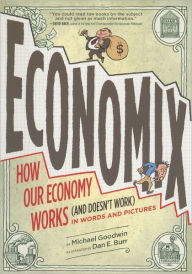 Economix (Turtleback School & Library Binding Edition)