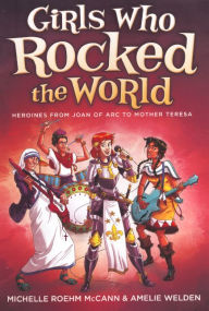 Girls Who Rocked The World: From Anne Frank To Natalie Portman (Turtleback School & Library Binding Edition)