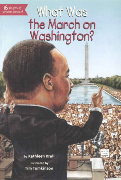 What Was the March on Washington? (Turtleback School & Library Binding Edition)