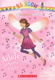 Adele the Voice Fairy (Rainbow Magic: Superstar Fairies Series #2) (Turtleback School & Library Binding Edition)