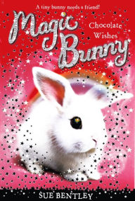 Chocolate Wishes (Turtleback School & Library Binding Edition)