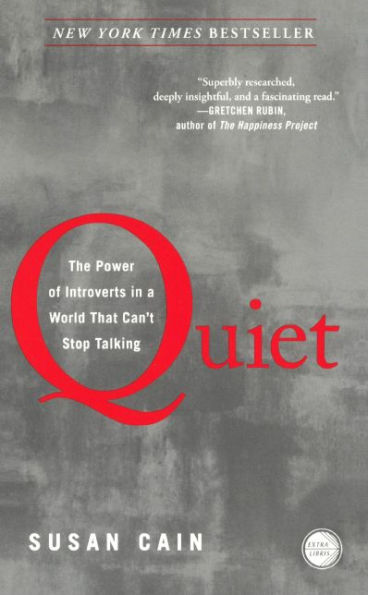 Quiet: The Power of Introverts in a World That Can't Stop Talking (Turtleback School & Library Binding Edition)