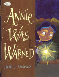 Annie was Warned (Turtleback School & Library Binding Edition)