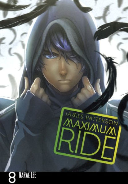 Maximum Ride: The Manga, Vol. 8 (Turtleback School & Library Binding Edition)