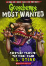 Creature Teacher: The Final Exam (Goosebumps Most Wanted #6) (Turtleback School & Library Binding Edition)