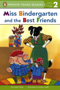 Miss Bindergarten and the Best Friends (Turtleback School & Library Binding Edition)