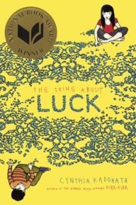 The Thing About Luck (Turtleback School & Library Binding Edition)