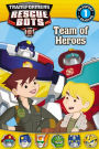 Transformers: Rescue Bots: Team of Heroes (Turtleback School & Library Binding Edition)