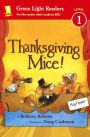 Thanksgiving Mice! (Turtleback School & Library Binding Edition)