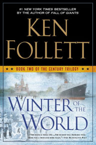 Title: Winter of the World (The Century Trilogy #2) (Turtleback School & Library Binding Edition), Author: Ken Follett