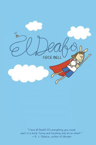 Title: El Deafo (Turtleback School & Library Binding Edition), Author: Cece Bell
