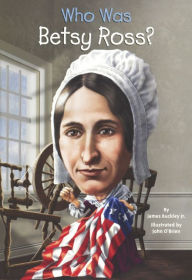 Title: Who Was Betsy Ross? (Turtleback School & Library Binding Edition), Author: James Buckley