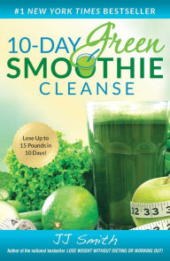 Title: 10-Day Green Smoothie Cleanse (Turtleback School & Library Binding Edition), Author: JJ Smith