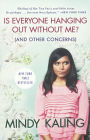 Is Everyone Hanging Out Without Me? (And Other Concerns) (Turtleback School & Library Binding Edition)
