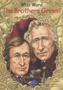 Who Were The Brothers Grimm? (Turtleback School & Library Binding Edition)