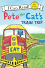 Pete the Cat's Train Trip (Turtleback School & Library Binding Edition)