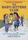 The Truth About Stacey: Full Color Edition (The Baby-Sitters Club Graphix Series #2) (Turtleback School & Library Binding Edition)