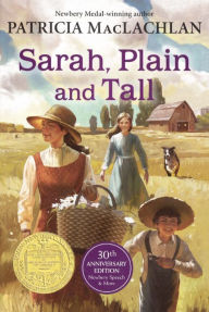 Title: Sarah, Plain and Tall (30th Anniversary Edition) (Turtleback School & Library Binding Edition), Author: Patricia MacLachlan