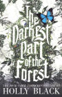 The Darkest Part Of The Forest (Turtleback School & Library Binding Edition)