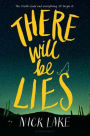 There Will Be Lies (Turtleback School & Library Binding Edition)
