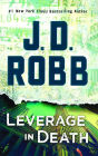 Leverage in Death (In Death Series #47) (Turtleback School & Library Binding Edition)