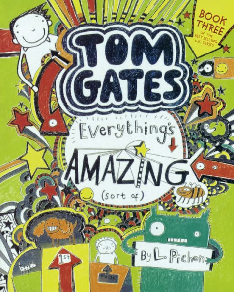 Tom Gates: Everything's Amazing (Sort Of)