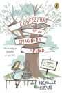 Confessions Of An Imaginary Friend: A Memoir Of Jacques Papier (Turtleback School & Library Binding Edition)