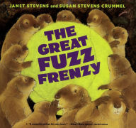 Title: The Great Fuzz Frenzy (Turtleback School & Library Binding Edition), Author: Susan Stevens Crummel