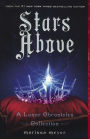 Stars Above: A Lunar Chronicles Collection (Turtleback School & Library Binding Edition)
