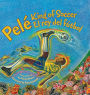 Pele, King Of Soccer / Pele, El Rey Del Futbol (Turtleback School & Library Binding Edition)