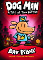 A Tale of Two Kitties (Dog Man Series #3) (Turtleback School & Library Binding Edition)