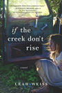 If The Creek Don't Rise