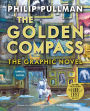 The Golden Compass Graphic Novel, Complete Edition (Turtleback School & Library Binding Edition)