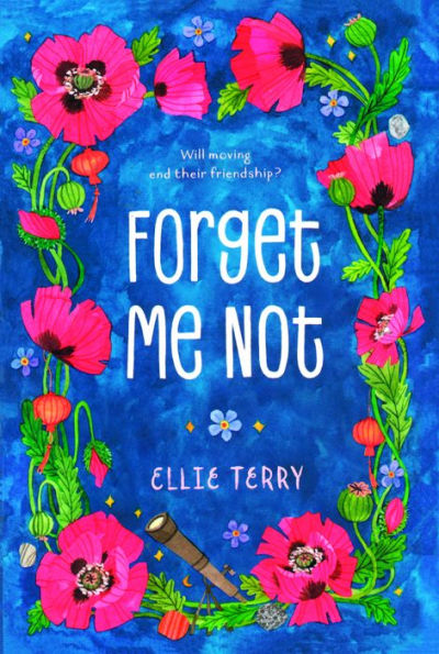 Forget Me Not (Turtleback School & Library Binding Edition)