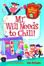 Mr. Will Needs To Chill (Turtleback School & Library Binding Edition)