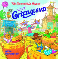 Title: The Berenstain Bears Visit Grizzlyland (Turtleback School & Library Binding Edition), Author: Mike Berenstain
