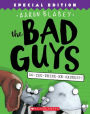 The Bad Guys in Do-You-Think-He-Saurus?!: Special Edition (Turtleback School & Library Binding Edition)