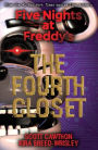 The Fourth Closet (Five Nights at Freddy's Series #3) (Turtleback School & Library Binding Edition)