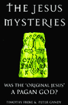 The Jesus Mysteries: Was the