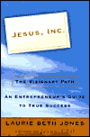 Jesus, Inc.: The Visionary Path
