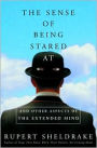 The Sense of Being Stared At: And Other Aspects of the Extended Mind