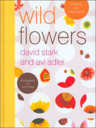 Wild Flowers: Projects and Inspirations