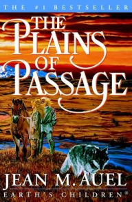 Title: The Plains of Passage (Earth's Children #4), Author: Jean M. Auel