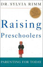 Raising Preschoolers: Parenting for Today